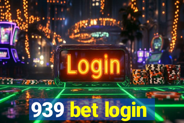 939 bet login